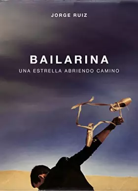 Couverture du produit · Bailarina: Una estrella abriendo camino (Ocio y tiempo libre)