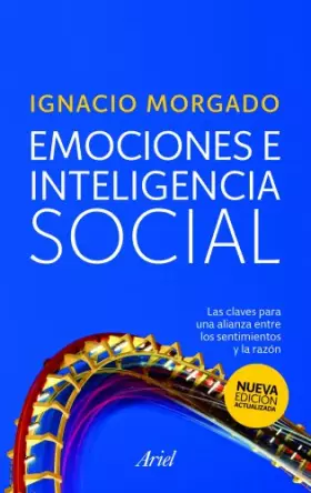 Couverture du produit · Emociones e inteligencia social: Las claves para una alianza entre los sentimientos y la razón (Ariel)