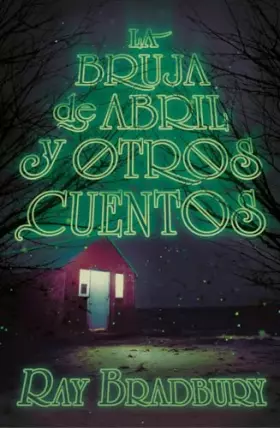 Couverture du produit · La bruja de abril y otros cuentos: 279 (Gran Angular)