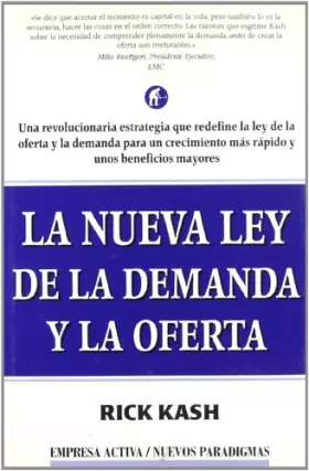 Couverture du produit · La nueva ley de la demanda y la oferta: The New Law of Demand and Supply (Nuevos paradigmas)