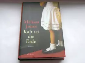 Couverture du produit · Kalt ist die Erde.
