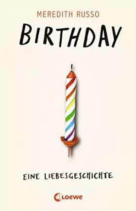 Couverture du produit · Birthday - Eine Liebesgeschichte: Nominiert für den Deutschen Jugendliteraturpreis 2022 - LGBTQ+ Jugendroman über Freundschaft,