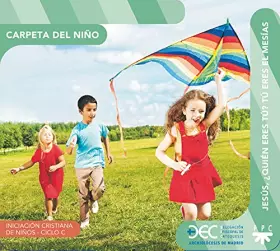 Couverture du produit · Jesús, ¿quién eres tú? Tú eres el Mesías. Ciclo C. Carpeta del niño: Iniciación cristiana de niños (Catequesis Madrid)