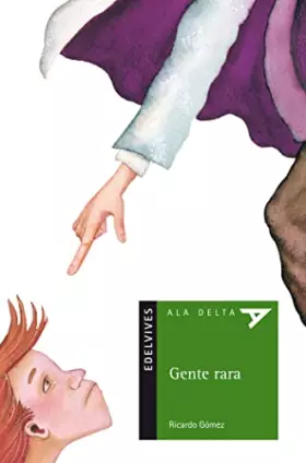 Couverture du produit · Gente rara: 20 (Ala Delta - Serie verde)