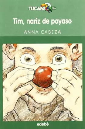 Couverture du produit · Tim, nariz de payaso / Tim, Clown Nose