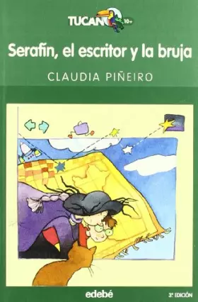 Couverture du produit · SERAFIN,EL ESCRITOR Y LA BRUJA (SIN COLECCION)