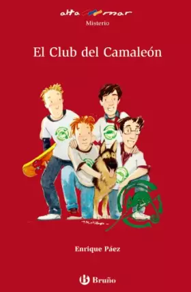 Couverture du produit · El Club del Camaleón (Castellano - A PARTIR DE 12 AÑOS - ALTAMAR)