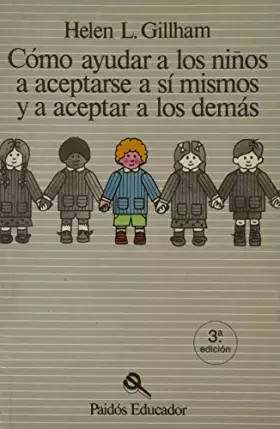 Couverture du produit · Como ayudar a los niños a aceptarse a si mismos y a aceptar a los demas