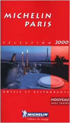 Couverture du produit · Michelin Paris Selection 2000 - Hôtels Restaurants