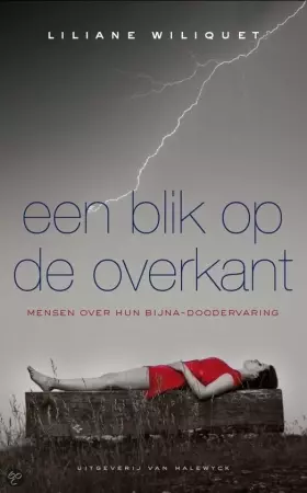 Couverture du produit · Een blik op de overkant: Mensen over hun bijna-doodervaring