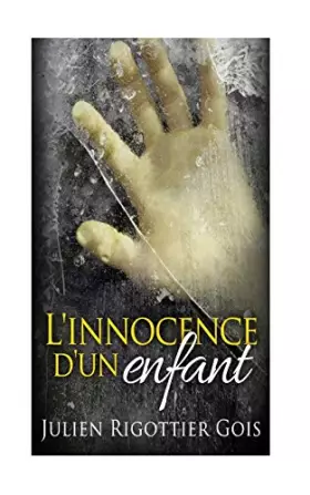 Couverture du produit · L'innocence d'un enfant (French Edition)