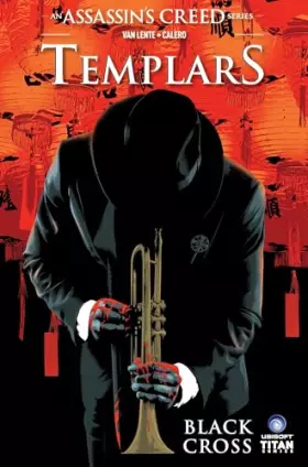 Couverture du produit · Assassin's Creed: Templars Vol. 1: Black Cross (A Tessa Leoni Novel)