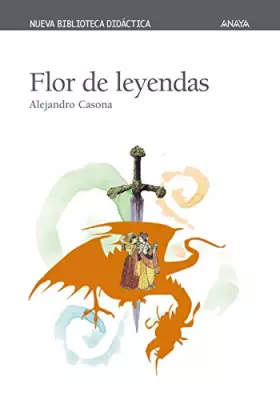 Couverture du produit · Flor de leyendas (CLÁSICOS - Nueva Biblioteca Didáctica)