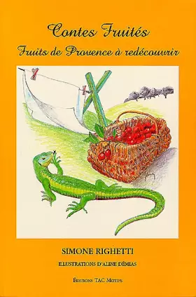 Couverture du produit · Contes Fruites. Fruits De Provence A Redecouvrir