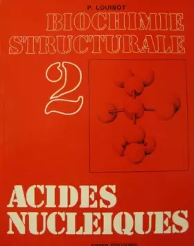 Couverture du produit · Biochimie structurale 2 - acides nucleiques