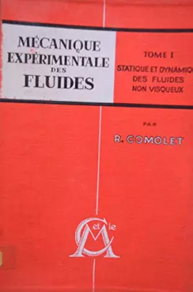 Couverture du produit · Mecanique Experimentale des Fluides: Tome 1