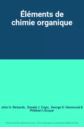 Couverture du produit · Éléments de chimie organique
