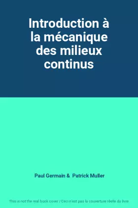 Couverture du produit · Introduction à la mécanique des milieux continus