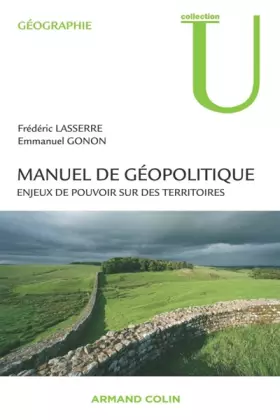 Couverture du produit · Manuel de géopolitique. Enjeux de pouvoir sur des territoires: Enjeux de pouvoir sur des territoires