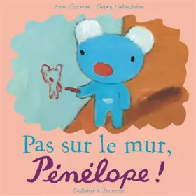 Couverture du produit · Pas sur le mur, Pénélope !