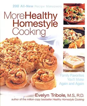 Couverture du produit · More Healthy Homestyle Cooking: Family Favorites You'll Make Again And Again