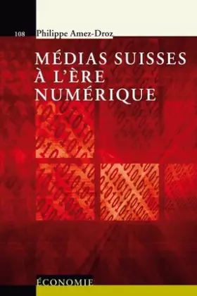 Couverture du produit · Médias suisses à l'ère numérique: Société