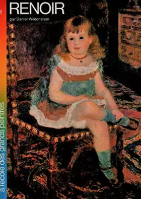 Couverture du produit · Renoir Par Daniel Wildenstein: a Lecole Des Grands Peintres