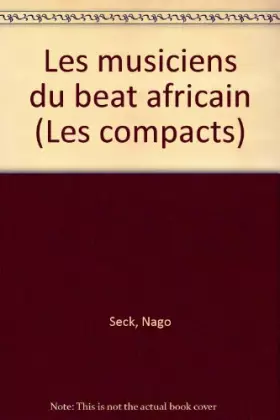 Couverture du produit · MUSICIENS BEAT AFRICAIN    (Ancienne Edition)