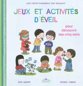 Couverture du produit · Jeux et activités d'éveil: Pour découvrir ses cinq sens