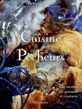 Couverture du produit · Cuisine de pêcheurs : 100 recettes de poissons et crustacés