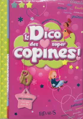 Couverture du produit · Le Dico des super copines !