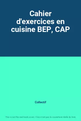 Couverture du produit · Cahier d'exercices en cuisine BEP, CAP