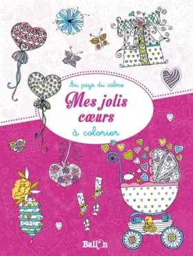 Couverture du produit · Mes jolis coeurs à colorier