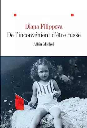 Couverture du produit · De l'inconvénient d'être russe