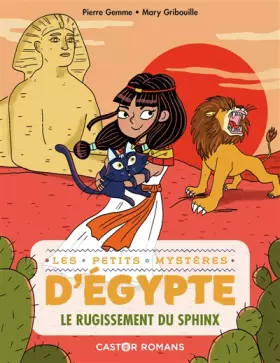 Couverture du produit · LES PETITS MYSTERES D'EGYPTE - 4 - LE RUGISSEMENT DU SPHINX