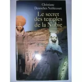 Couverture du produit · Le secret des temples de la Nubie