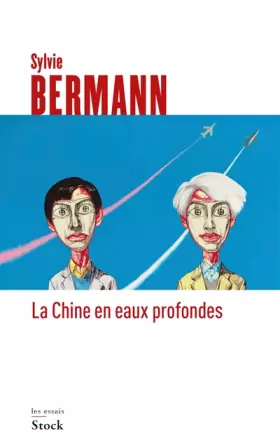Couverture du produit · La Chine en eaux profondes