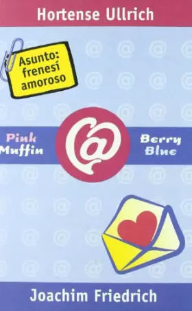 Couverture du produit · ASUNTO: FRENESÍ AMOROSO (PinkMuffin@BerryBlue)