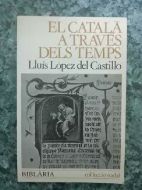Couverture du produit · EL CATALA A TRAVES DELS TEMPS