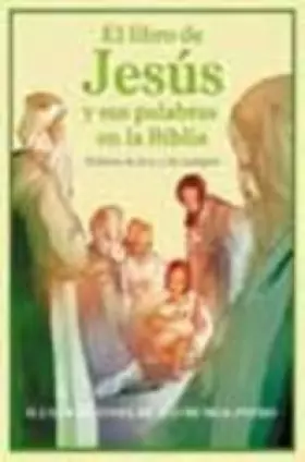 Couverture du produit · LIBRO DE JESUS Y SUS PALABRAS EN LA BIBLIA, EL: RELATOS DE HOY Y DE SIEMPRE: 00000 (VOLUMENES SINGULARES)