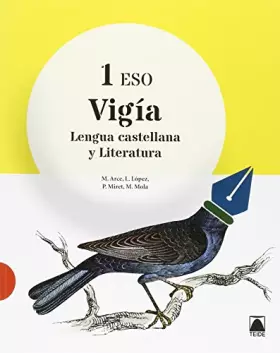 Couverture du produit · Vigía. Lengua castellana y Literatura 1 ESO - 9788430789849 (2015)