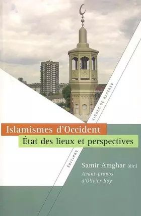 Couverture du produit · Islamismes d'Occident, état des lieux et perspectives