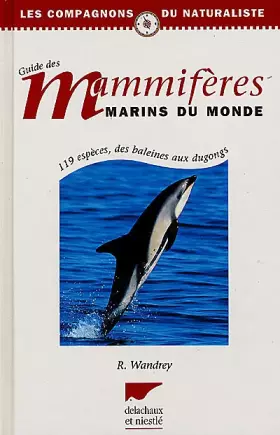 Couverture du produit · Guide des mammifères marins du monde
