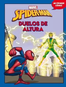 Couverture du produit · Spider-Man. Duelos de altura: Mi primer cómic 1