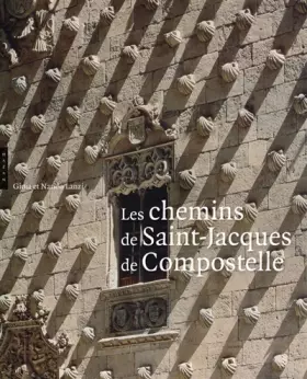 Couverture du produit · Les chemins de Saint-Jacques de Compostelle