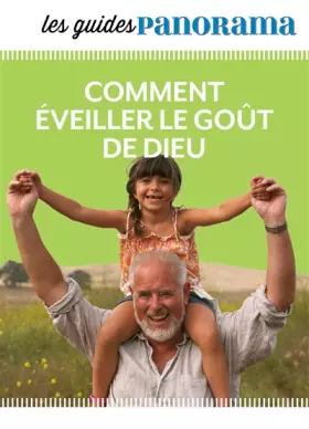 Couverture du produit · Comment éveiller le goût de Dieu