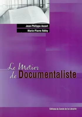 Couverture du produit · Le Métier de Documentaliste