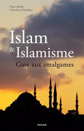 Couverture du produit · Islam et Islamisme : Gare aux amalgames