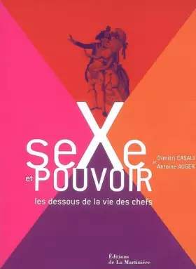 Couverture du produit · Sexe et pouvoir : Les dessous de la vie des chefs