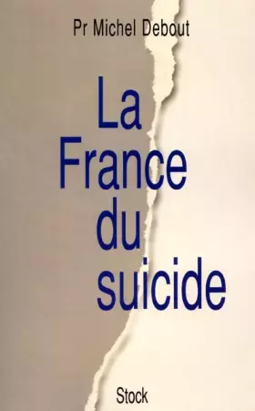Couverture du produit · La France du suicide